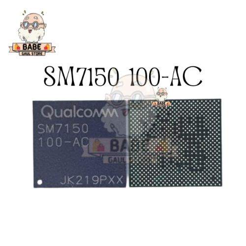 IC CPU SM7150 100-AC REDMI NOTE 10 PRO ORIGINAL TESTED