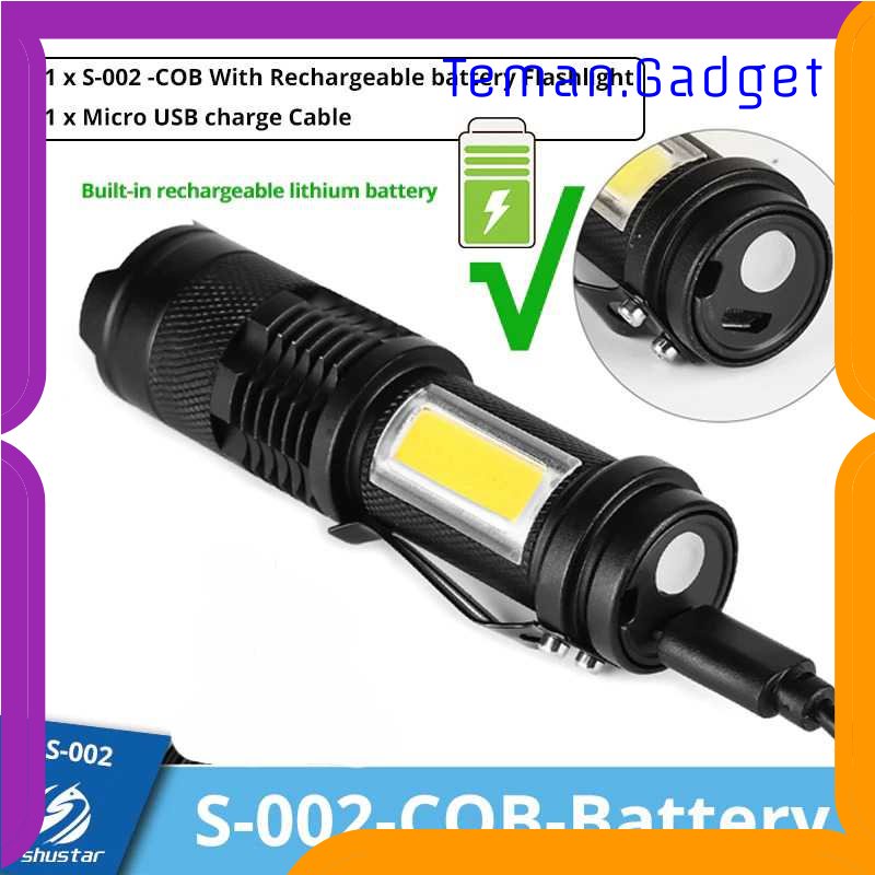 TG-SNT Shustar Senter LED Mini Flashlight USB Rechargerable XPE + COB - S-002