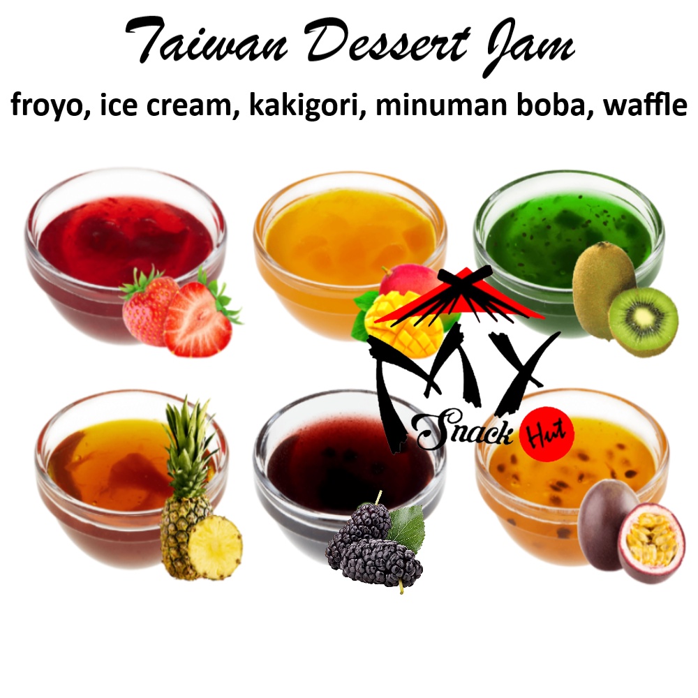 TAIWAN DESSERT JAM 100GR - SAUS SAOS SELAI TOPPING MINUMAN FROYO WAFFLE ICE CREAM ES KRIM KAKIGORI SAUCE