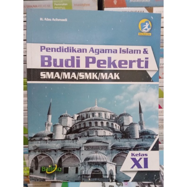 pendidikan agama islam dan budi pekerti kelas 11 / 2 sma ,smk,ma,mak bailmu