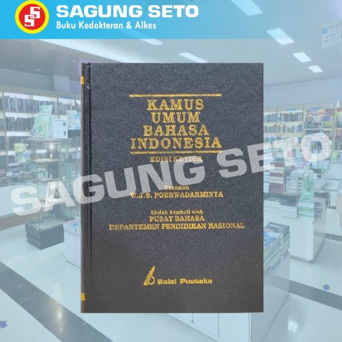 

KAMUS UMUM BAHASA INDONESIA EDISI 3 - POERWADARMINTA BALAI PUSTAKA