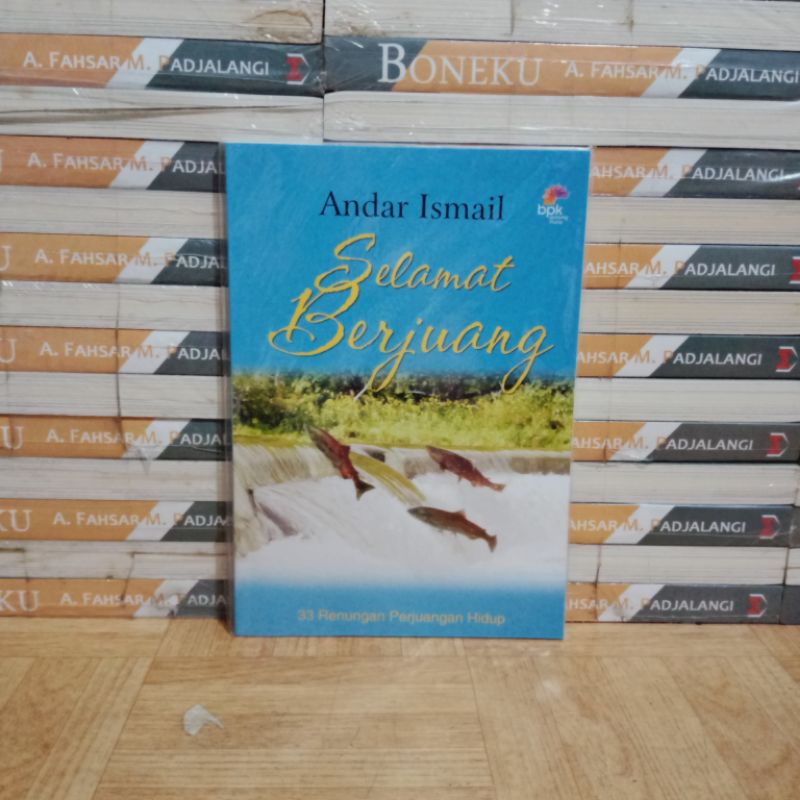 

BUKU ORIGINAL - SELAMAT BERJUANG 33 RENUNGAN PERJUANGAN HIDUP
