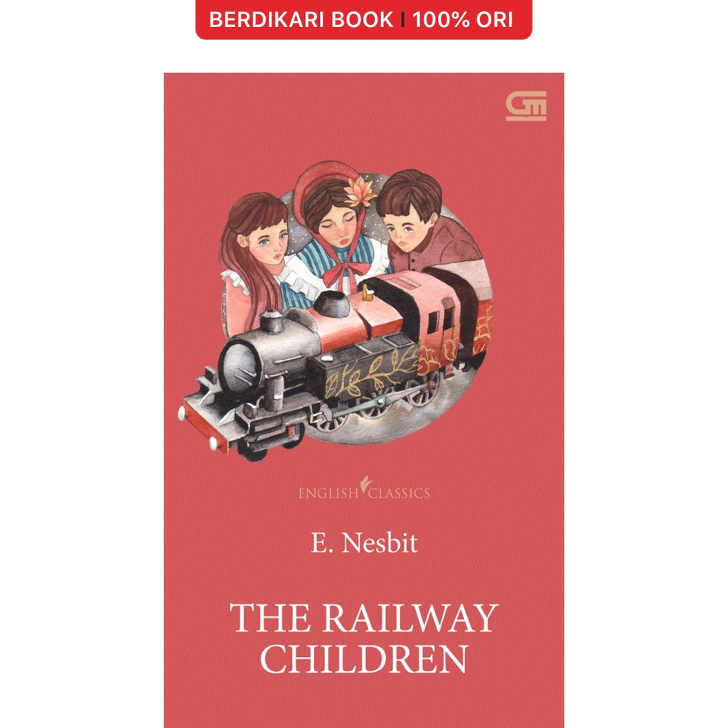 Berdikari - English Classics: The Railway Children - Gramedia