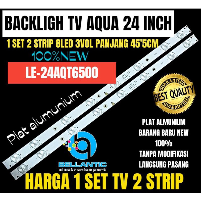 BACKLIGHT TV LED AQUA 24 INCH LE24AQT6500 BACKLIGHT TV LED 32 INCH