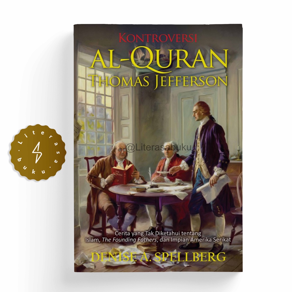 Buku Kontroversi al-Quran Thomas Jefferson - Denise A. Spellberg