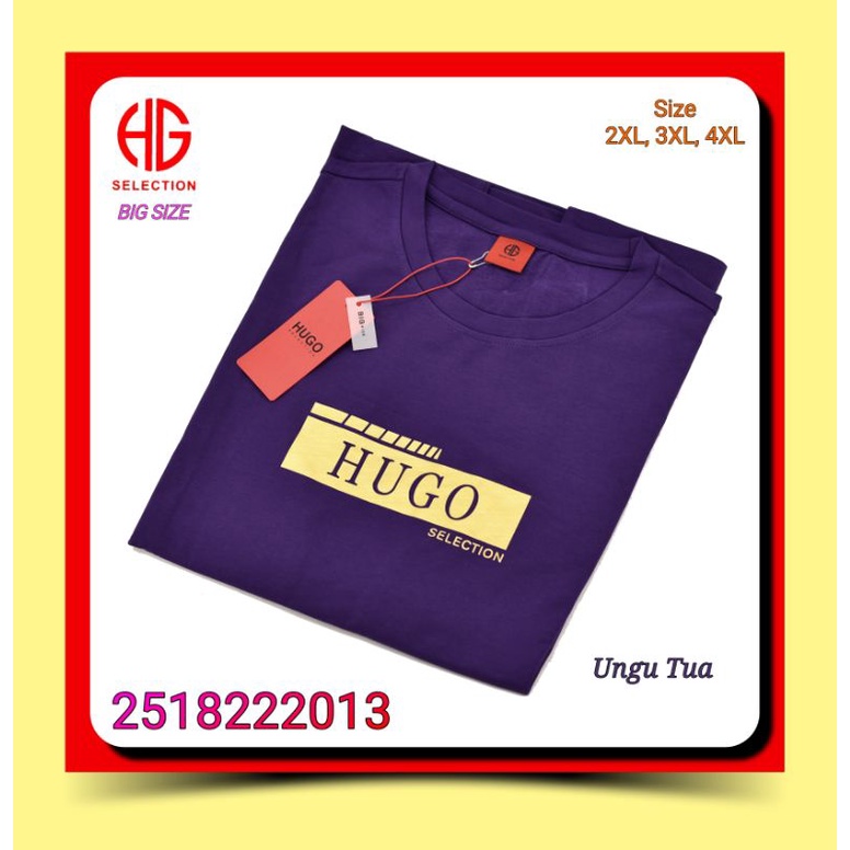 Kaos Oblong Big Size Jumbo Hugo Selection 2518222013