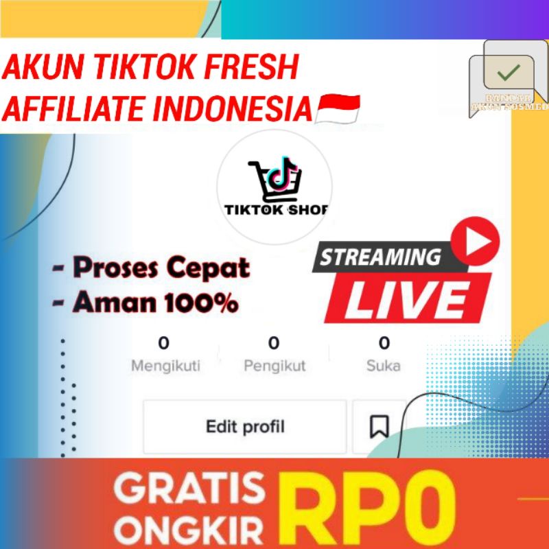 JUAL AKUN TIKTOK AFFILIATE FRESH FOLLOWER INDO MURAH UNTUK JUALAN 100% PERMANEN BERGARANSI BISA LIVE