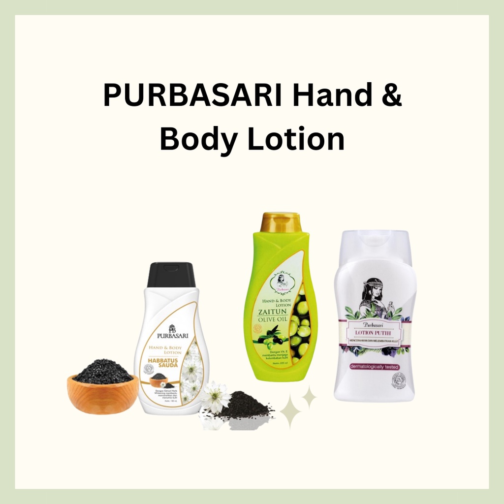 PURBASARI Hand &amp; Body Lotion - Zaitun | Putih | Habbatus Sauda BPOM