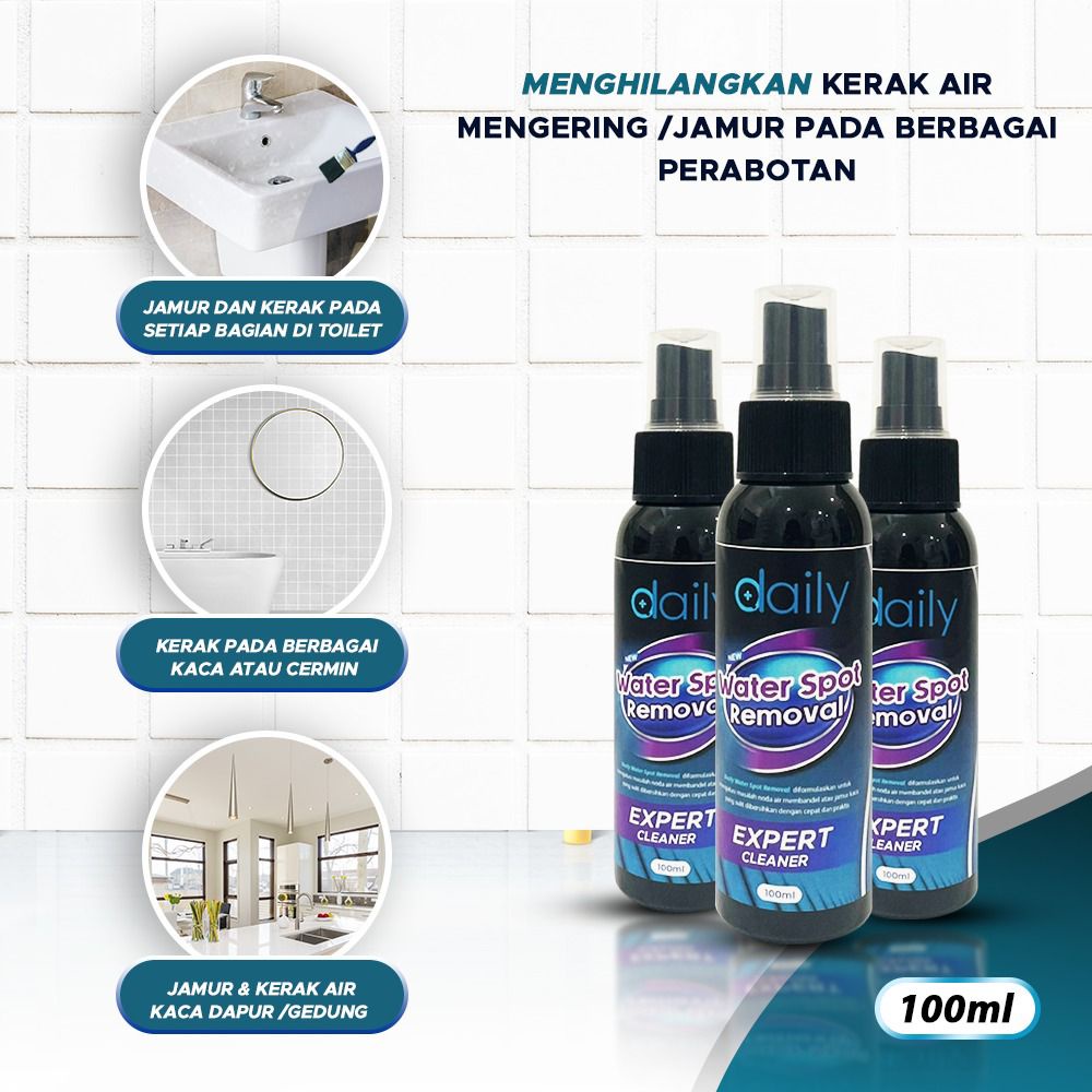 Daily Waterspot Removal 100ml  Pembersih Jamur Kaca Efektif Hilangkan Jamur Kaca Kendaraan Kaca Kamar Mandi