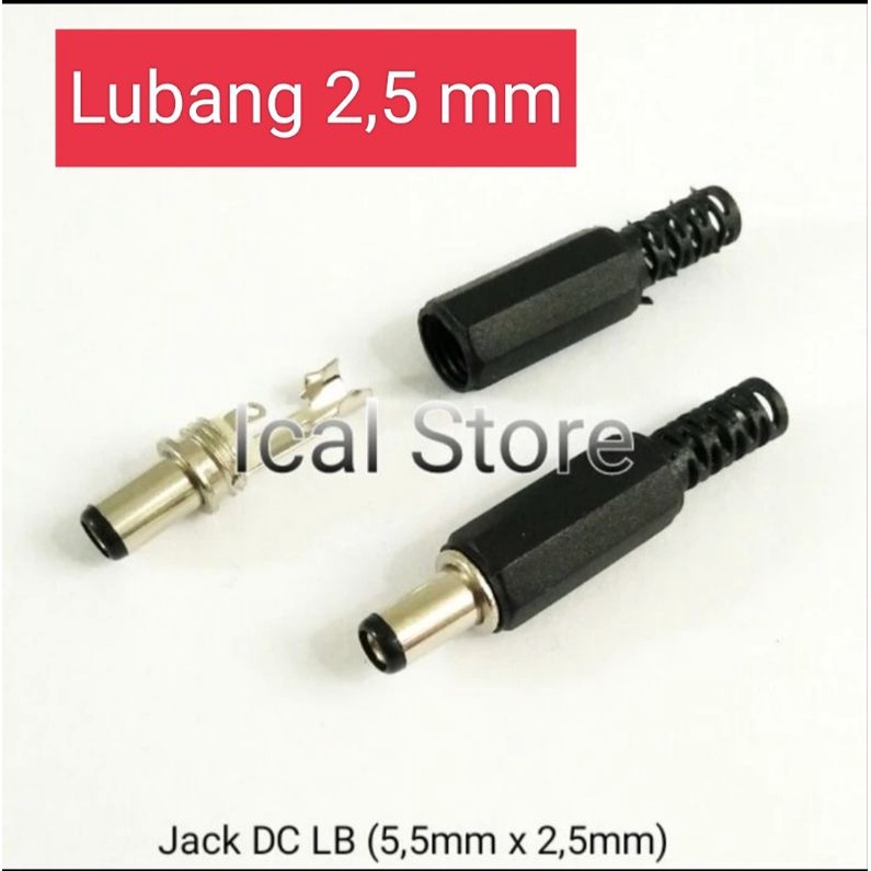 Jack DC LB 5,5 mm x 2,5 mm Support HTB Konektor Male - Connector Diameter Lubang 2.5 mm Diameter Bod