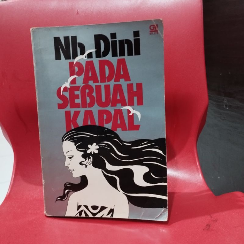 Pada Sebuah Kapal - Nh.Dini (bekas)