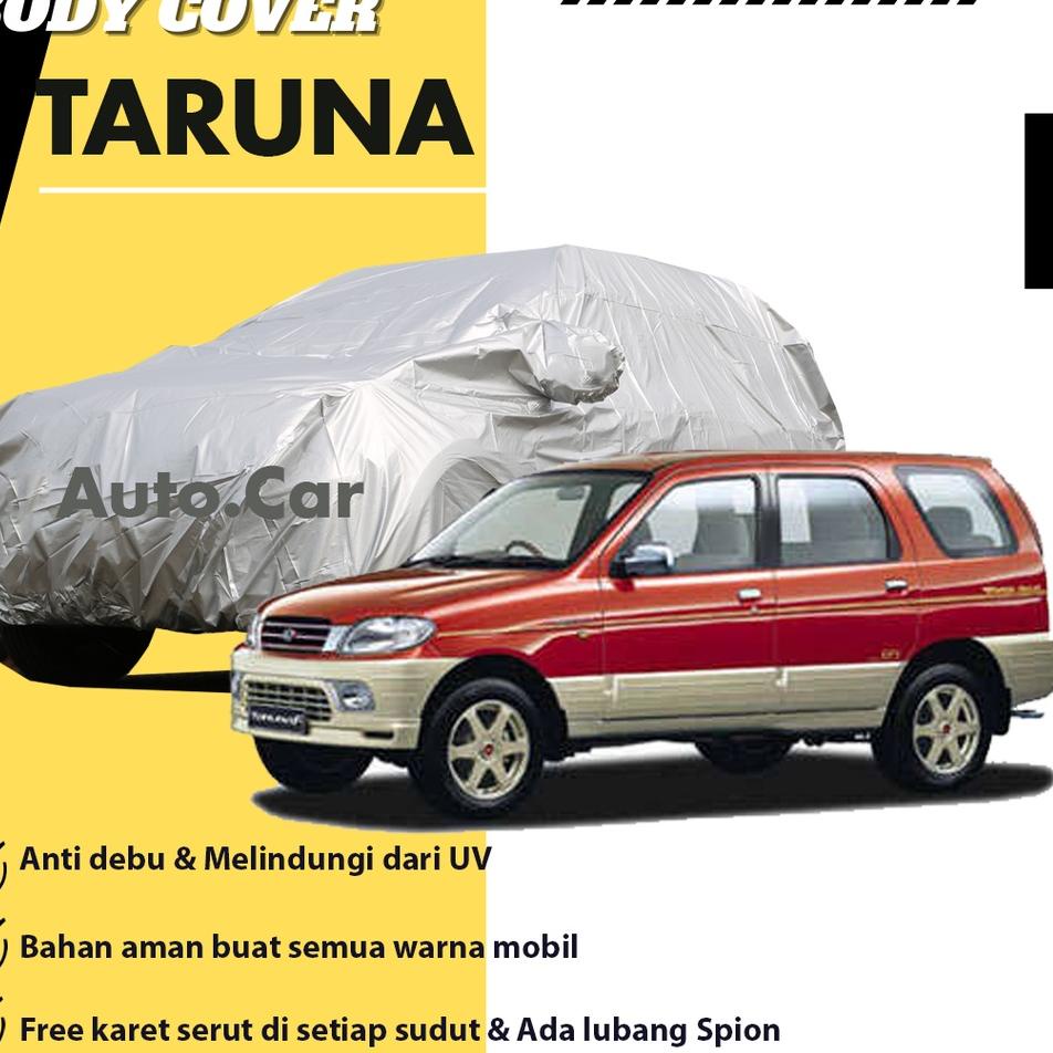 Pabrik Cover Mobil TARUNA / Sarung Mobil Taruna / Selimut Mobil Taruna / Mantel Mobil Taruna /Mantol