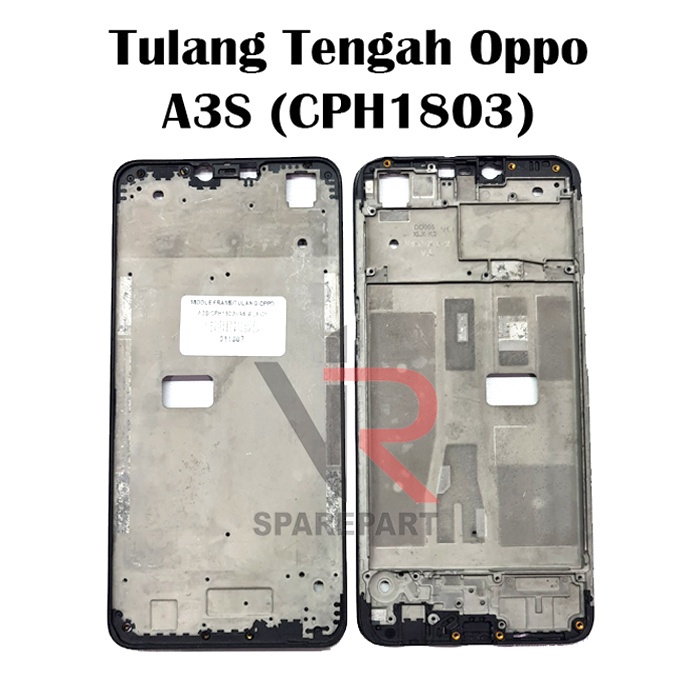 TULANG TENGAH OPPO A3S / BEZZEL / MIDDLE FRAME