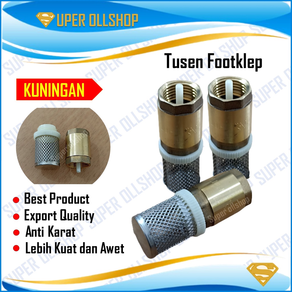 Tosen Foot Klep Tusen Klep Valve Kuningan 1/2 Inch / Tosen Footklep Kuningan Saringan Tandon Bawah Murah 1/2&quot; 3/4&quot; 1” Inch