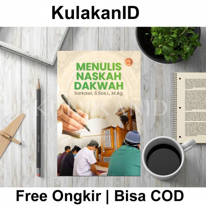Buku Menulis Naskah Dakwah BUKU AGAMA ISLAM FC Deepublish