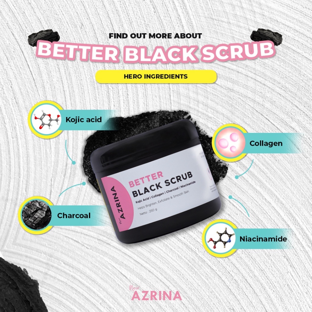 [ FREE GIFT ] Azrina Better Black Scrub - Mencerahkan Menghaluskan Kulit