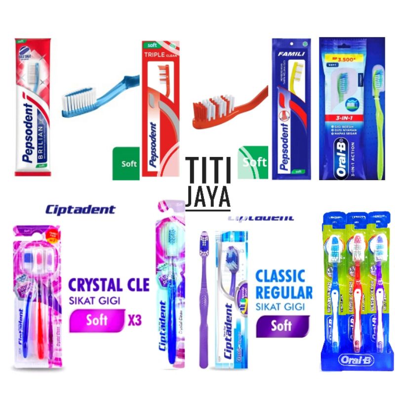 SIKAT GIGI PEPSODENT SOFT TRIPLE CLEAN BRILIAN FAMILI CIPTADENT SHINY CLEAN CLASSIC ORAL B BERSIH CE