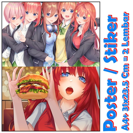 Poster / Sticker A4 Go-toubun no Hanayome Nino Yotsuba Ichika Miku itsuki Anime a3 a3+ a4  rumah wal