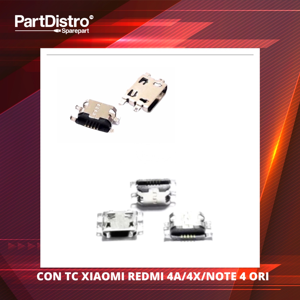 CONEKTOR KONEKTOR TC XIAOMI REDMI 4A/4X/NOTE 4 ORI