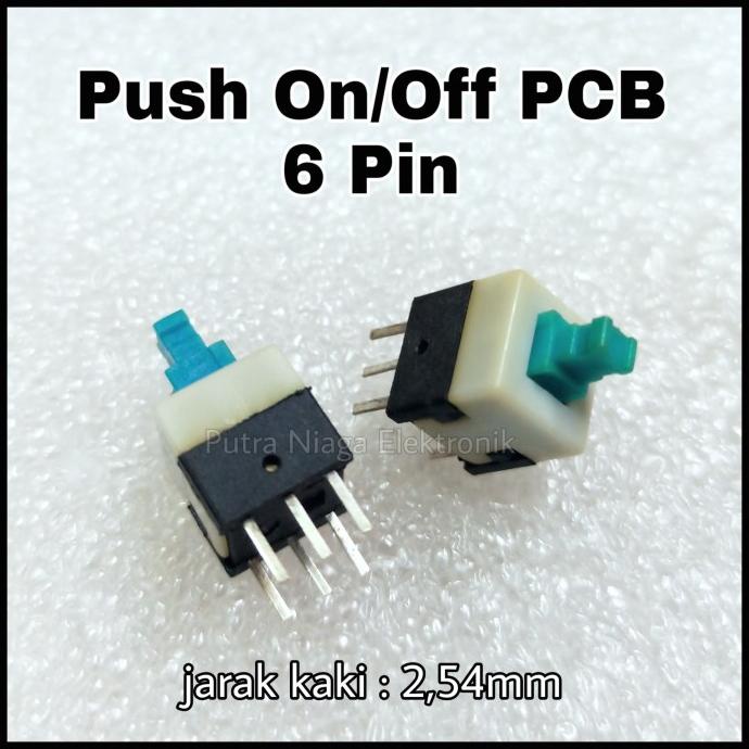 Push On/Off PCB 6 pin / Tombol Push Button On-Off 6pin Lock putr4n14 Segera Dapatkan
