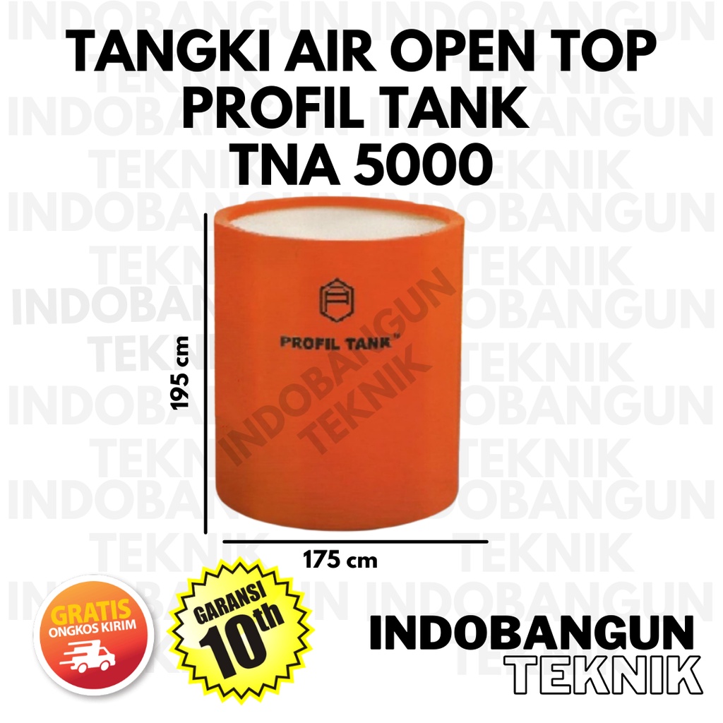 Tandon Toren Tangki Air Profil Tank TNA 5000 Bak Terbuka Open Top Harga Murah Garansi 10 Tahun Origi