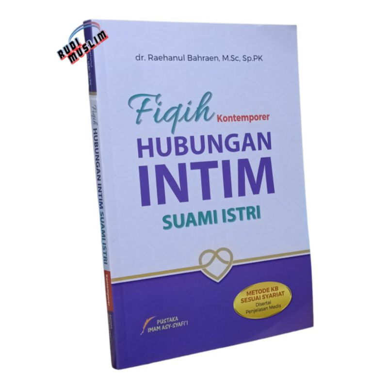 Fiqih Kontemporer HUBUNGAN INTIM SUAMI ISTRI