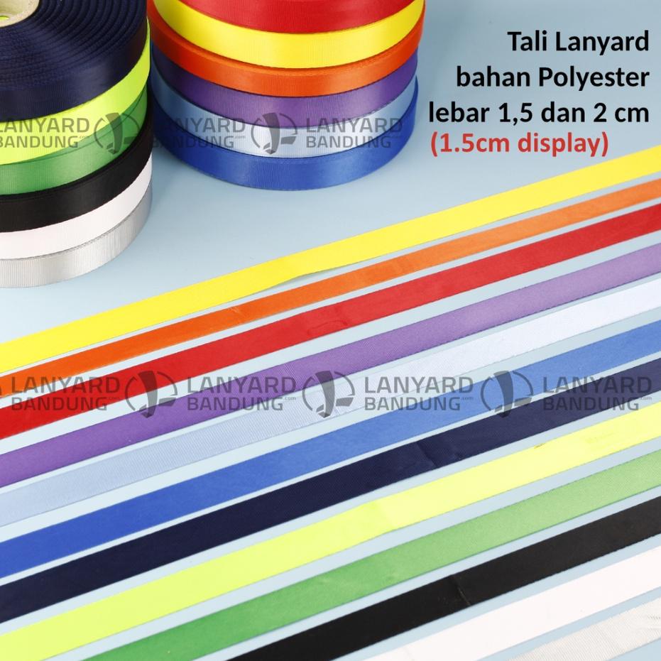 

Special TALI NYLON ROLL 1.5 cm / bahan roll tali lanyard IDCard polister bahan NYLON Licin ukuran 1,5cm