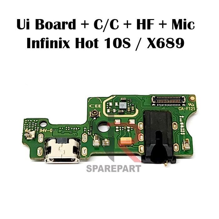 FLEXIBLE PAPAN CAS INFINIX HOT 10S / X689 PAPAN KONEKTOR CAS / CHARGER + HF + MIC