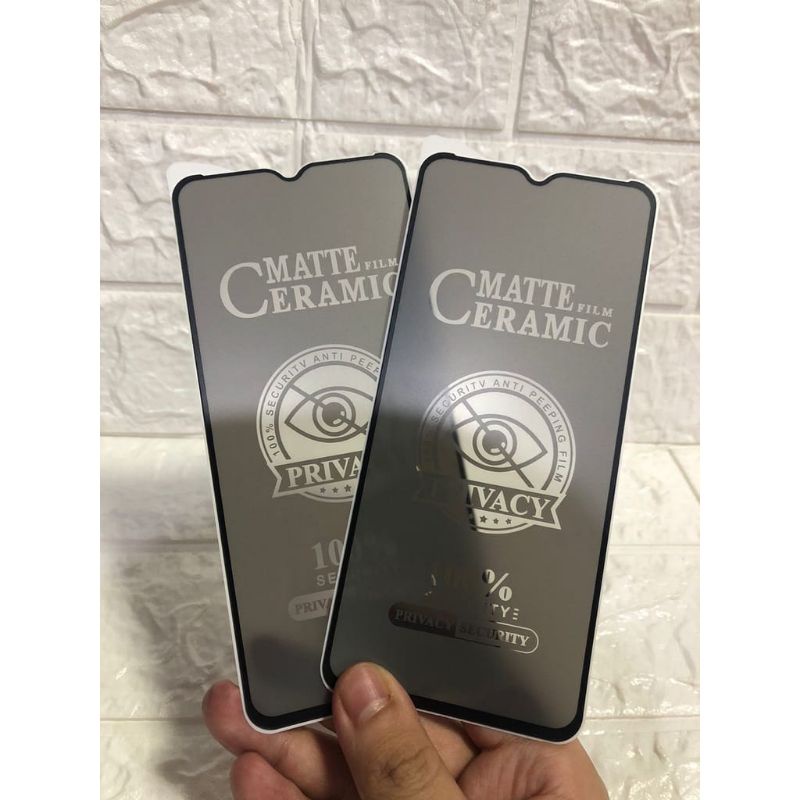 TG Anti gores matte ceramic (keramik) spay Anti pecah privasy type Hp Samsung A02/A02S/A03/A03S/A04/A04E/A04S/A30/A30S/A31/A32/A33 4G/A33 5G/A50/A50S/A51/A52 4G/A52 5G/A53 4G/A53 5G/A70/A71/A72/A73 5G/A73 4G/M30/M30S/M31/M32/M33 4G/M33 5G/M50/M50S/M51/M52