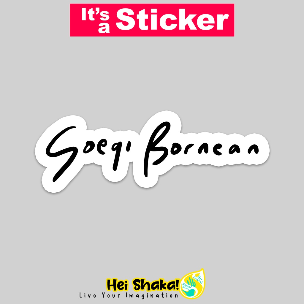 

Stiker Soegi Bornean Sticker Tempelan Logo Musisi Music Bahan Vinyl Anti Air