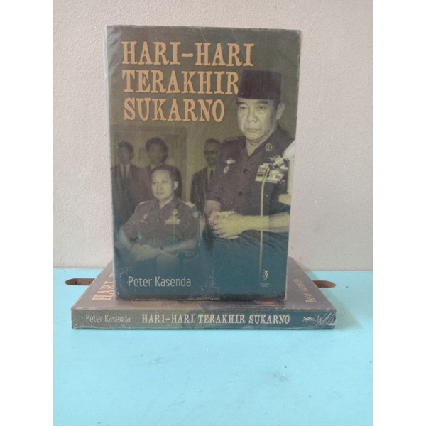 Hari-Hari Terakhir Sukarno (ASLI)