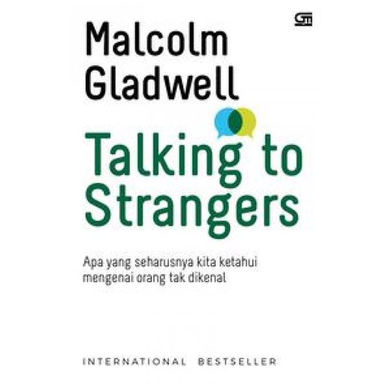 

Buku Talking To Strangers Oleh Malcolm Gladwell