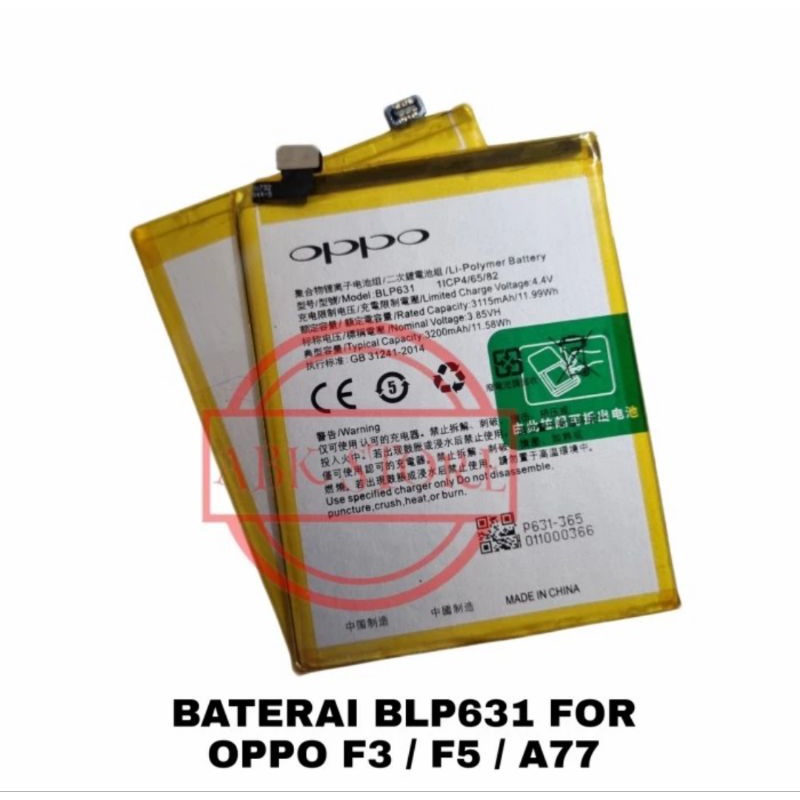 BATTERY BATRAI BATRE BATERAI OPPO F3 / F5 / F5 YOUTH / F77 / BLP631 BATT ORIGINAL