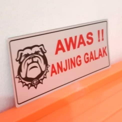 

SIGN LABEL AWAS ANJING GALAK UKURAN 7X18CM HIMBAUAN LARANGAN RAMBU