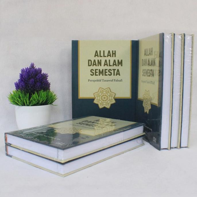 Allah dan Alam Semesta "Perspektif Tasawuf Falsafi" "ORIGINAL"