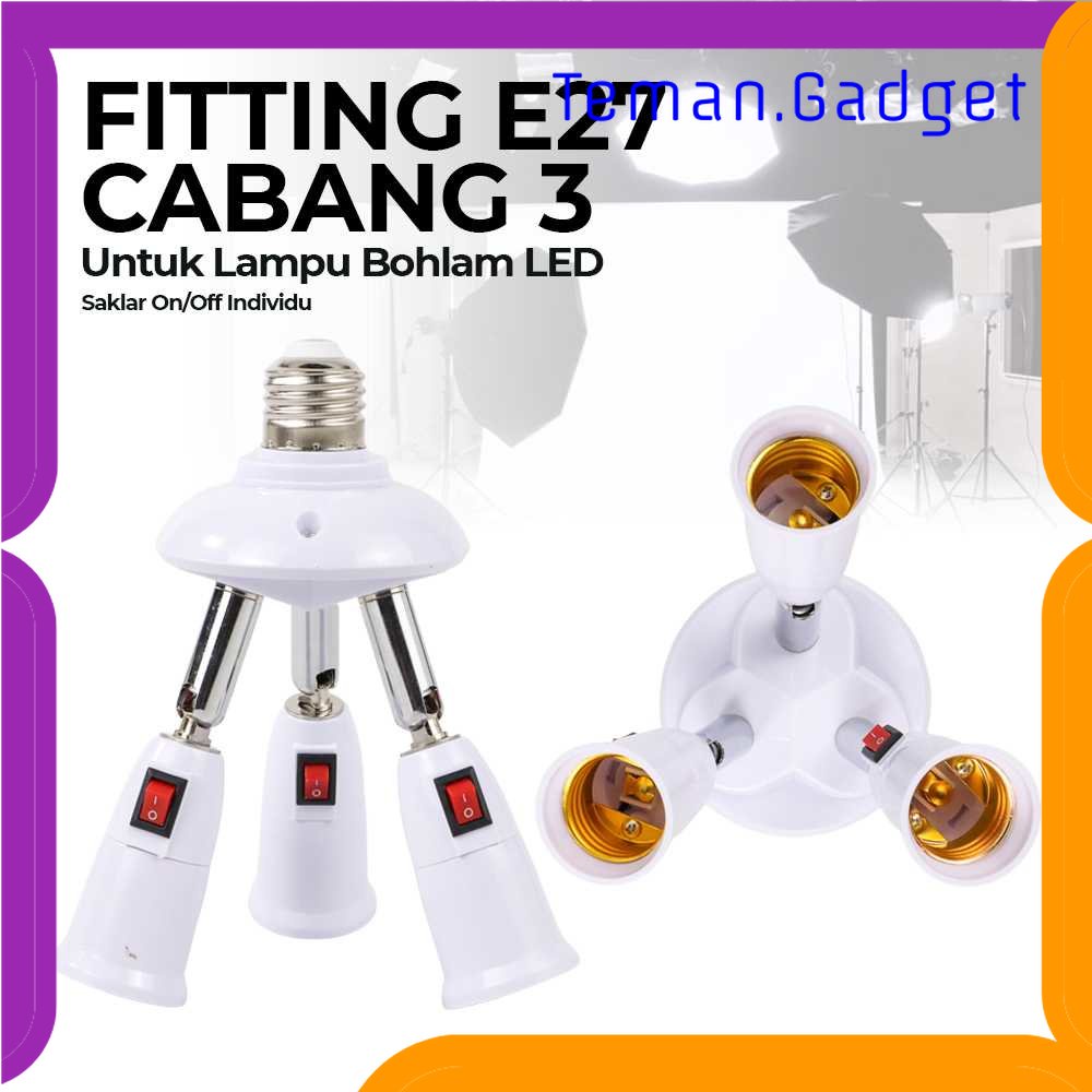 TG - LMP ASMTLED Fitting Lampu Bohlam Studio LED Cabang 3 with Switch E27 - E344