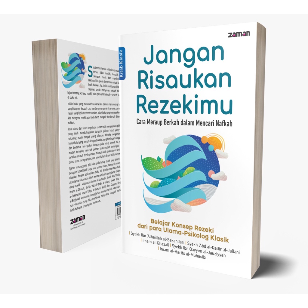 JANGAN RISAUKAN REZEKIMU Belajar Konsep Rezeki dari Ulama Psikolog Klasik