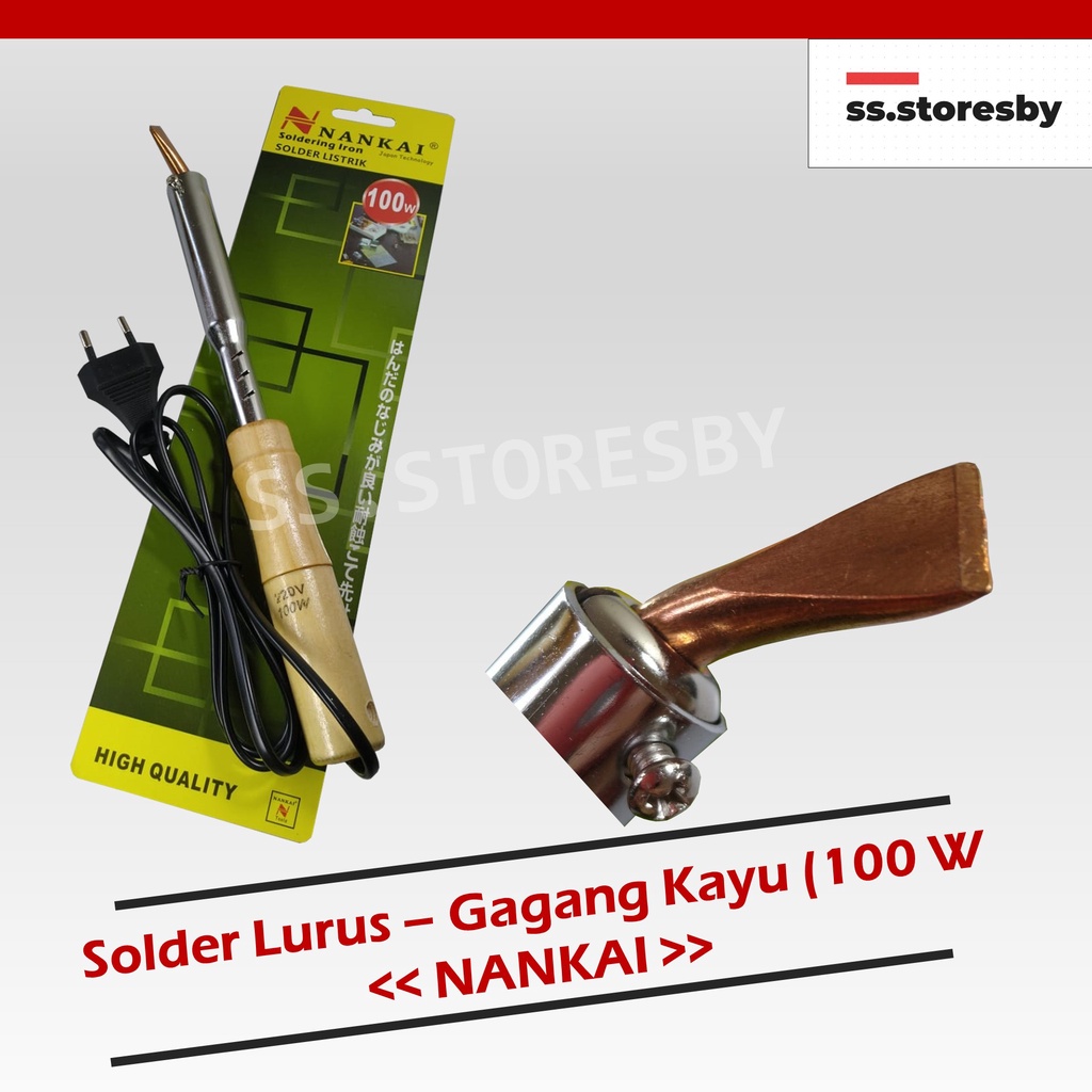 SOLDER LISTRIK 100 WATT GAGANG KAYU ALAT PATRI LOGAM STAINLESS HURUF TIMBUL NANKAI SOLDERING IRON