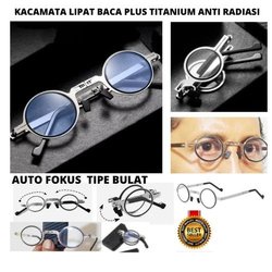 Kacamata Baca Plus AutoFokus Frame Titanium Lipat Model Bulat AntiRadiasi Unisex Pria Wanita Unik