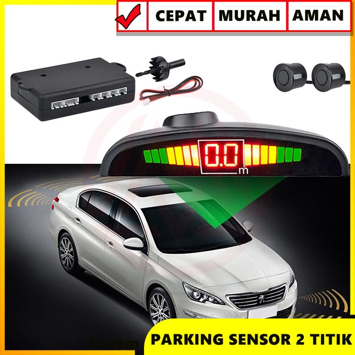 SENSOR PARKIR MOBIL 2 TITIK UNIVERSAL / SENSOR PARKIR BELAKANG