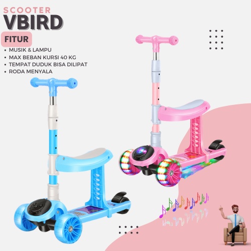 Skuter scooter 2023 Termurah VBIRD Anak Roda 5 CM  Music Editon dan Lampu