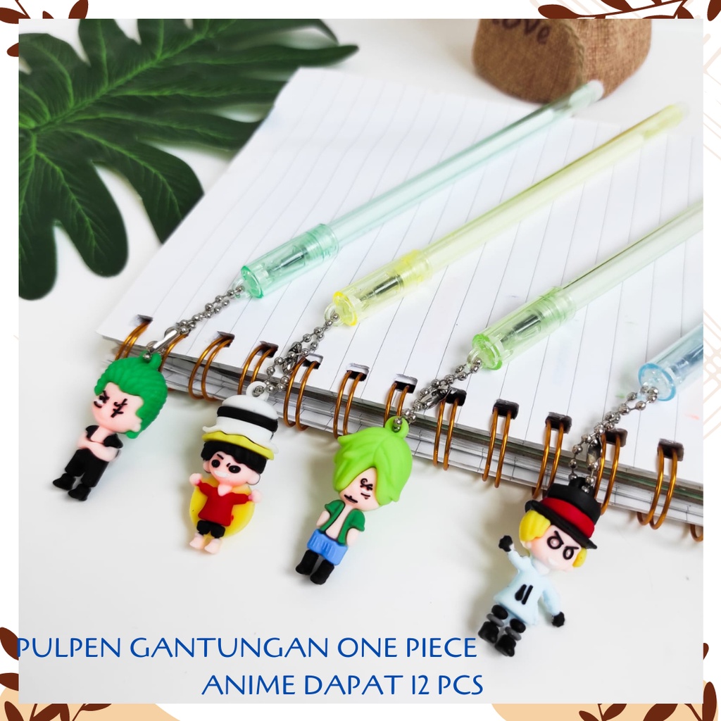 

PULPEN GANTUNGAN ONE PIECE SELUSIN ISI 12 PCS MAINAN ANAK LAKI LAKI PENA PEN LUCU GELKARAKTER ALAT TULIS LUCU UNIKSEKOLAH KANTOR