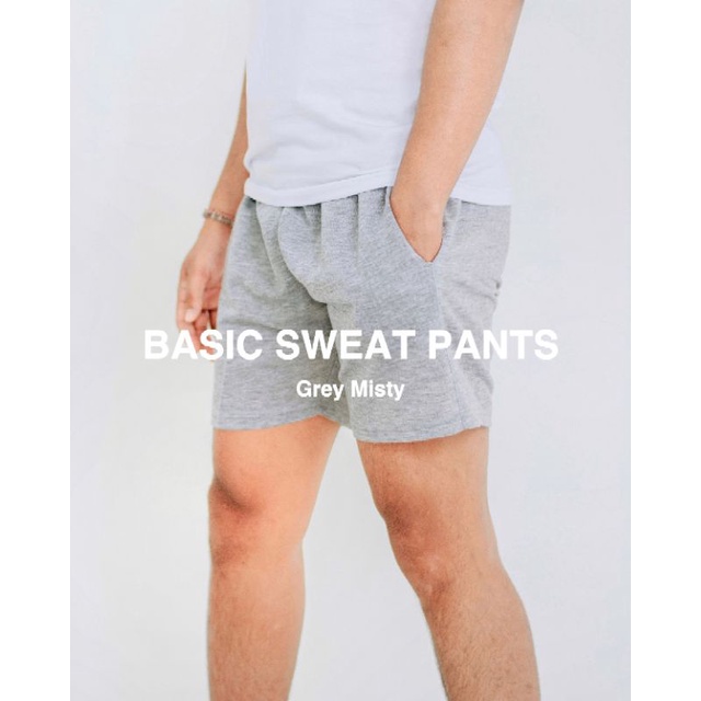 Celana Pendek / Basic Sweat Pants