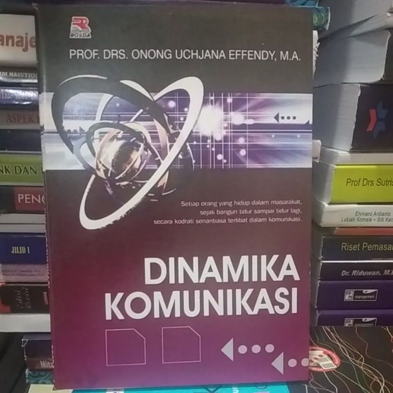 

dinamika komunikasi onong uchjana effendi