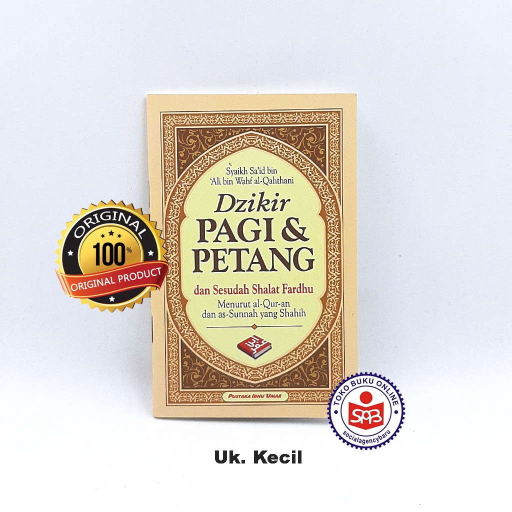 Dzikir Pagi dan Petang KECIL - Syaikh Said bin Ali - PUSTAKA IBNU UMAR