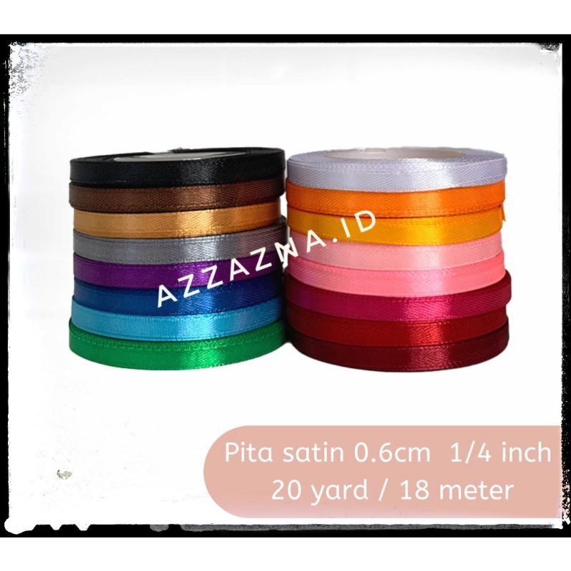 

✅️Pita Satin 0,6 , 1/4 inch panjang 20yard / 18meter