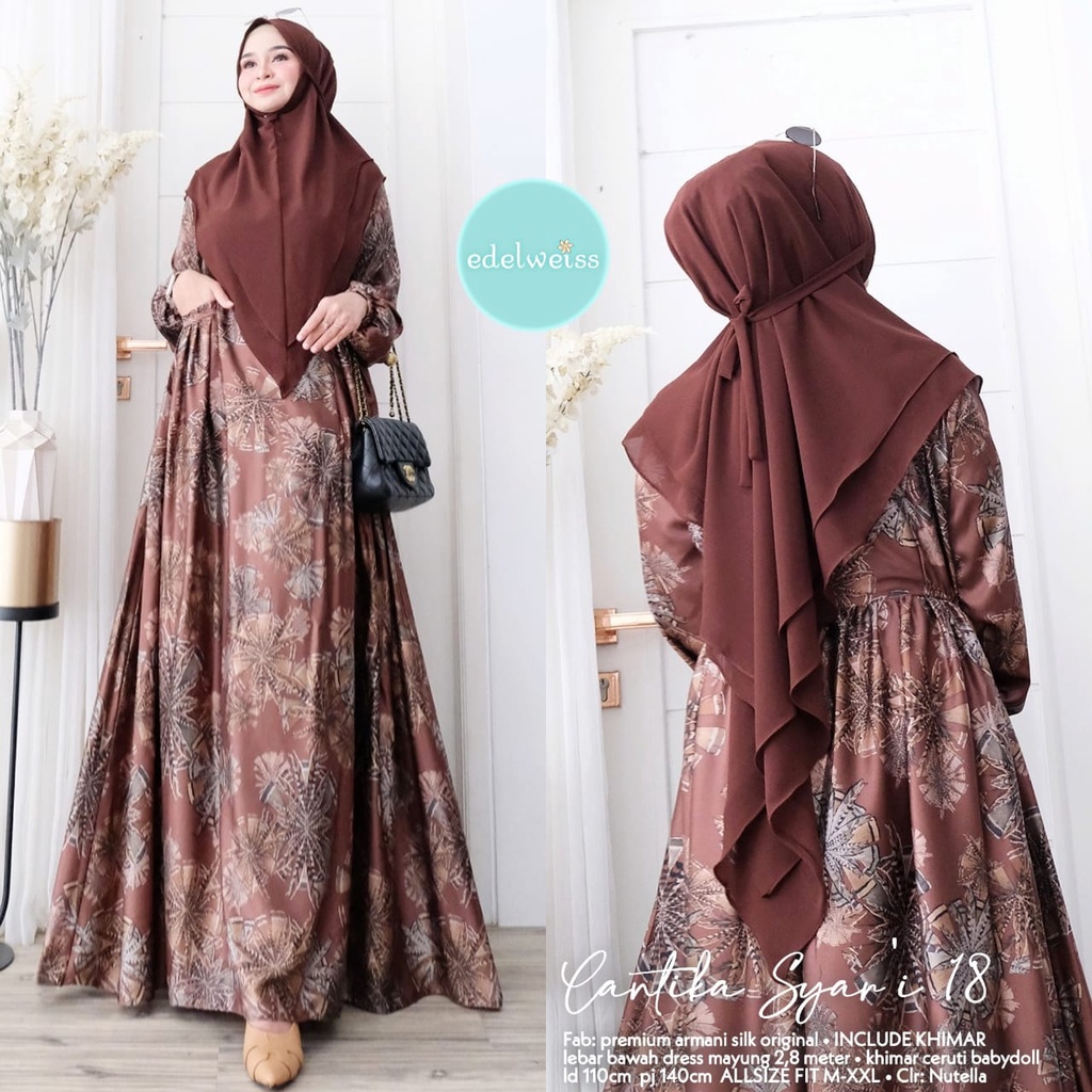 Cantika Syar'i #18 by Edelweiss Ld 110 Setelan Gamis Premium Armani Silk Include Khimar Bergo Ceruty