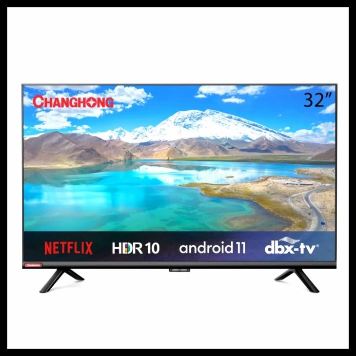 Tv Changhong 32 Inch Android Smart Tv Garansi Resmi