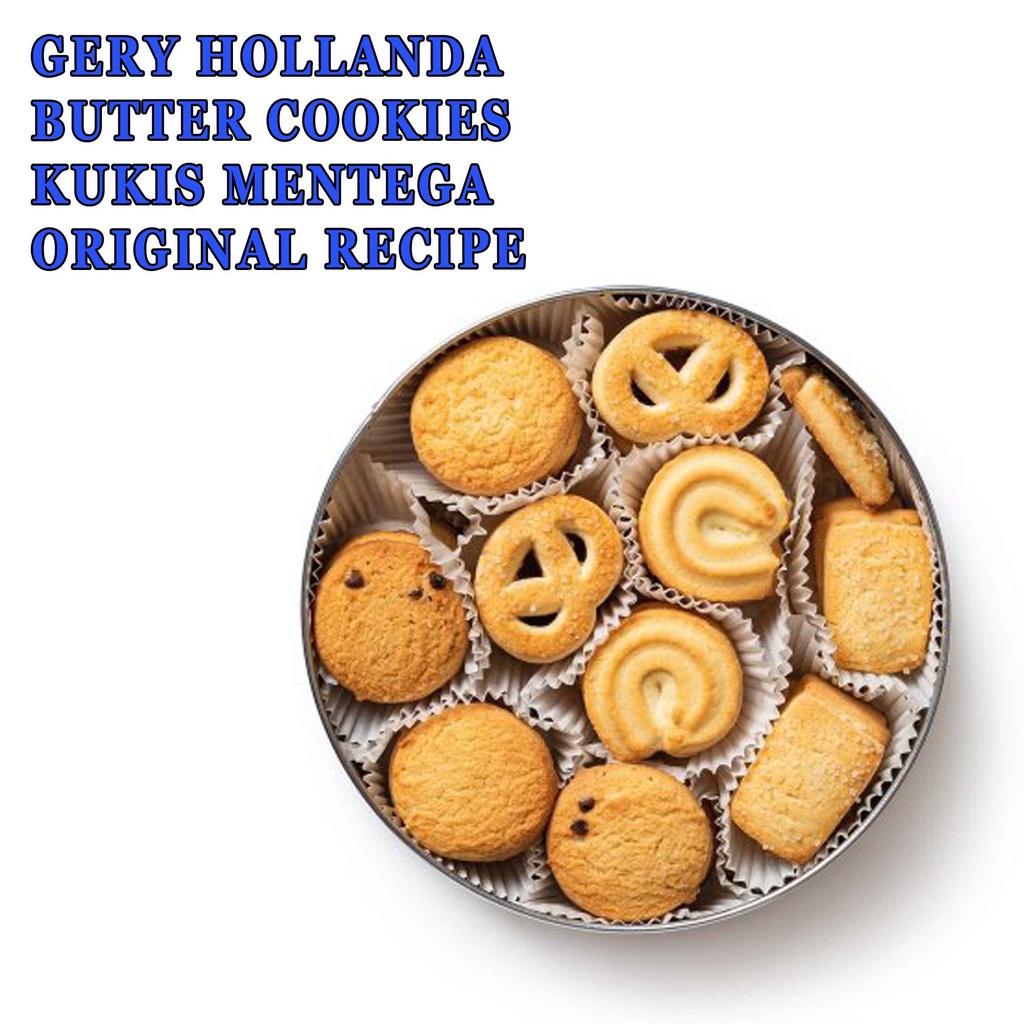 Butter Cookies * Gery Hollanda * Kukis Mentega * Original Recipe