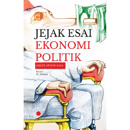 Deepublish - Buku Jejak Esai Ekonomi Politik - BUKU EKONOMI